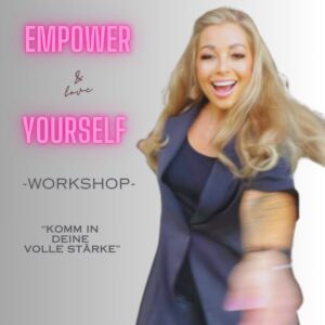 Empower Yourself - Workshop